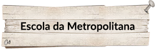 Escola da Metropolitana